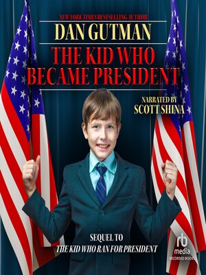 The Kid Who Became President - Audiobook